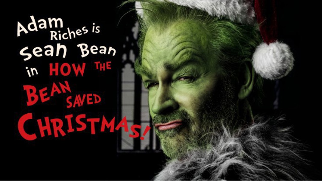 Adam Riches IS Sean Bean IN ‘How the Bean Saved Christmas’