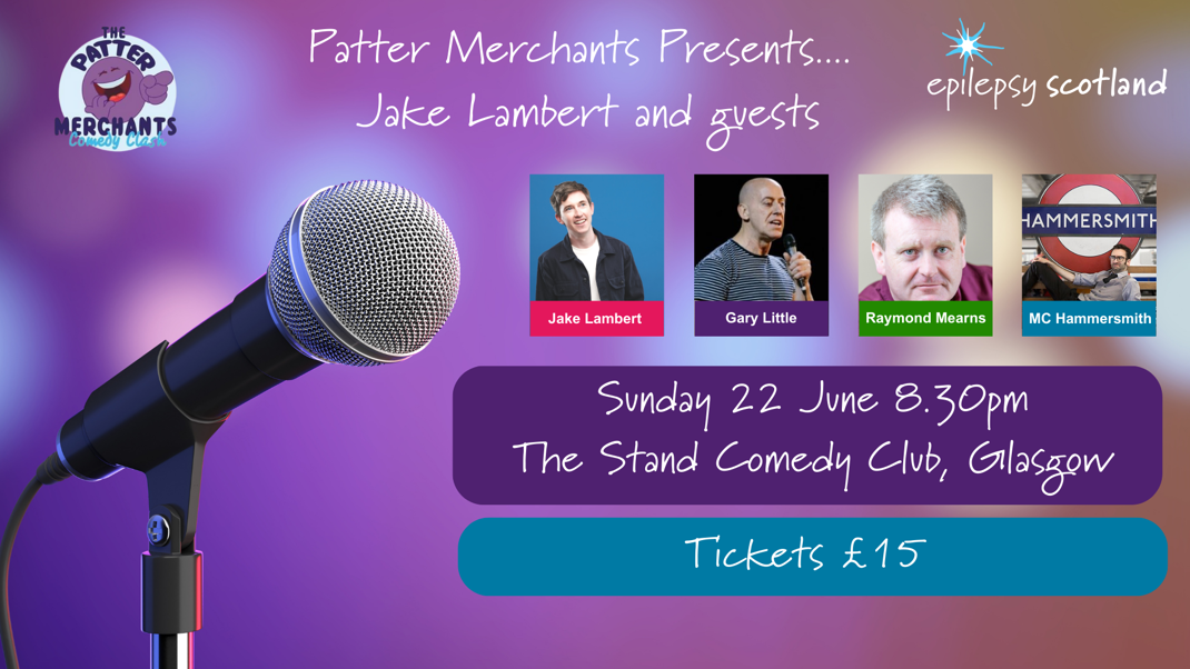 Epilepsy Scotland’s Patter Merchants Comedy Clash