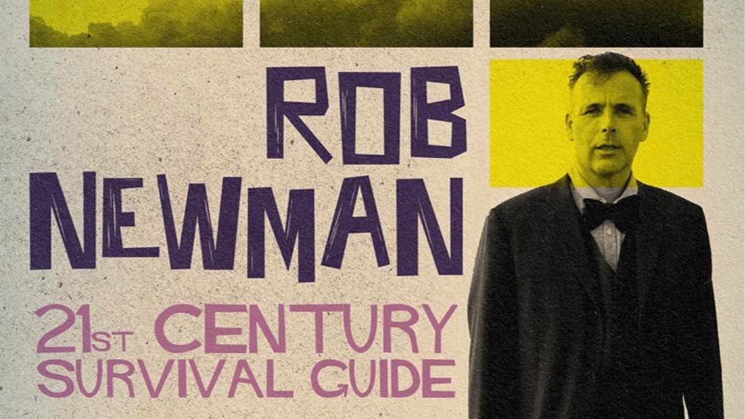 Rob Newman: 21st Century Survival Guide