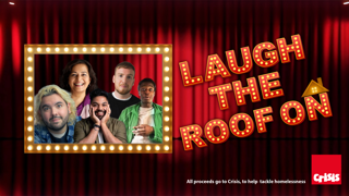 Laugh the roof on! A Fundraiser for Crisis