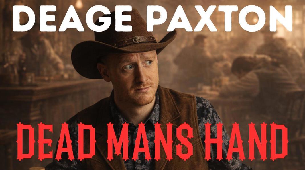 Deage Paxton: DEAD MAN'S HAND (Preview)