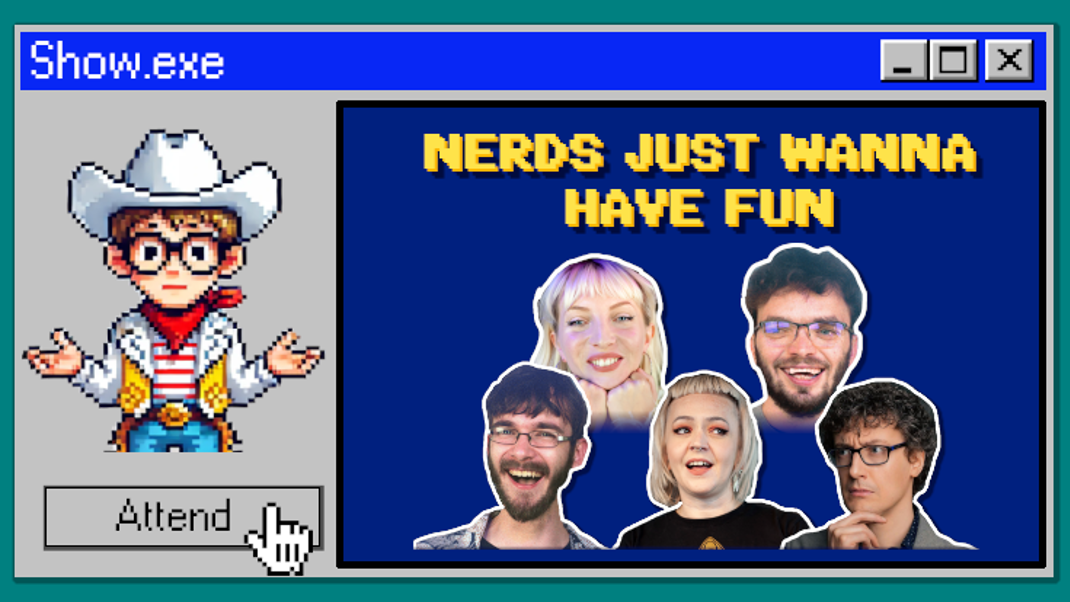 Nerds Just Wanna Have Fun