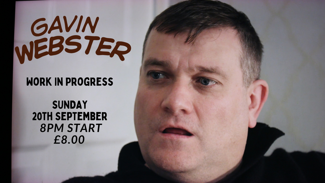 Gavin Webster: Work In Progress