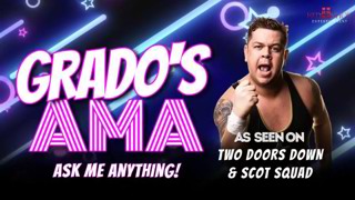 Grado's AMA (Ask Me Anything)