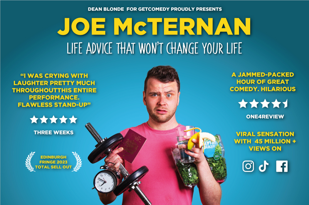 JOE MCTERNAN - LIFE ADVICE THAT WON'T CHANGE YOUR LIFE