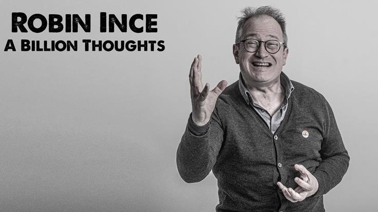 Robin Ince: A Billion Thoughts