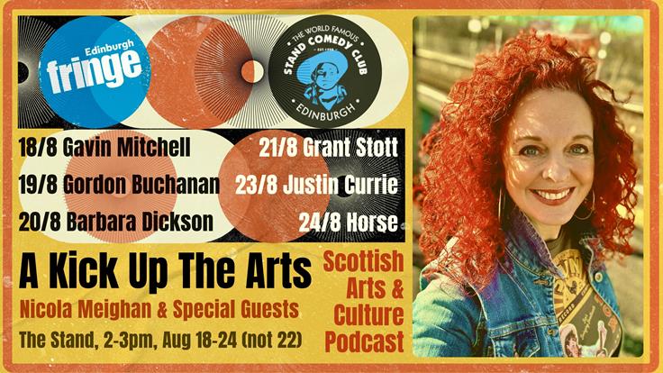 A Kick Up The Arts with Nicola Meighan and Justin Currie