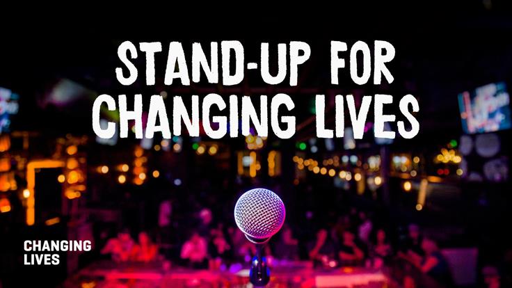 Stand-up for Changing Lives