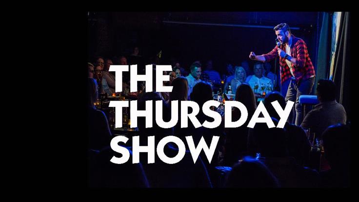The Thursday show  -sorry cancelled!