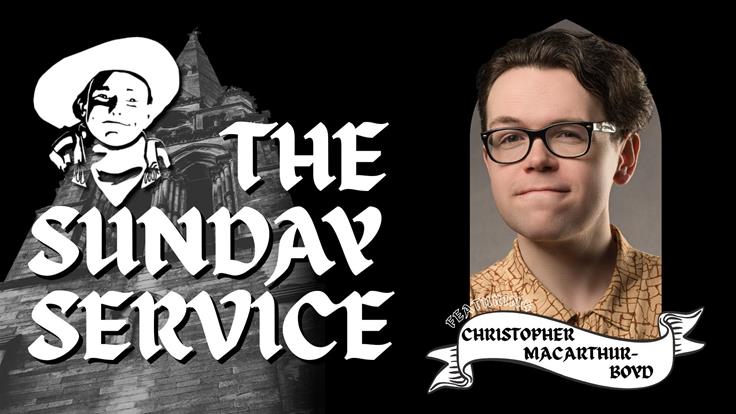 The Sunday Service with Christopher McArthur-Boyd