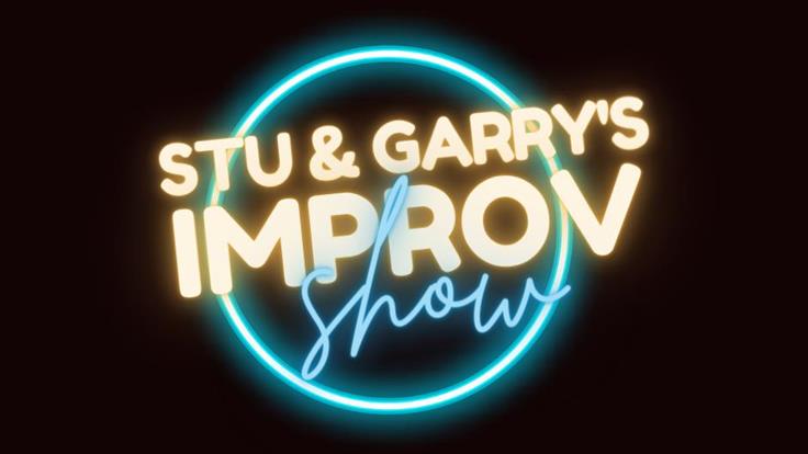 Stu & Garry’s Improv show