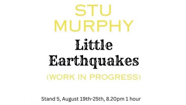 Stu Murphy – Little Earthquakes (WIP)