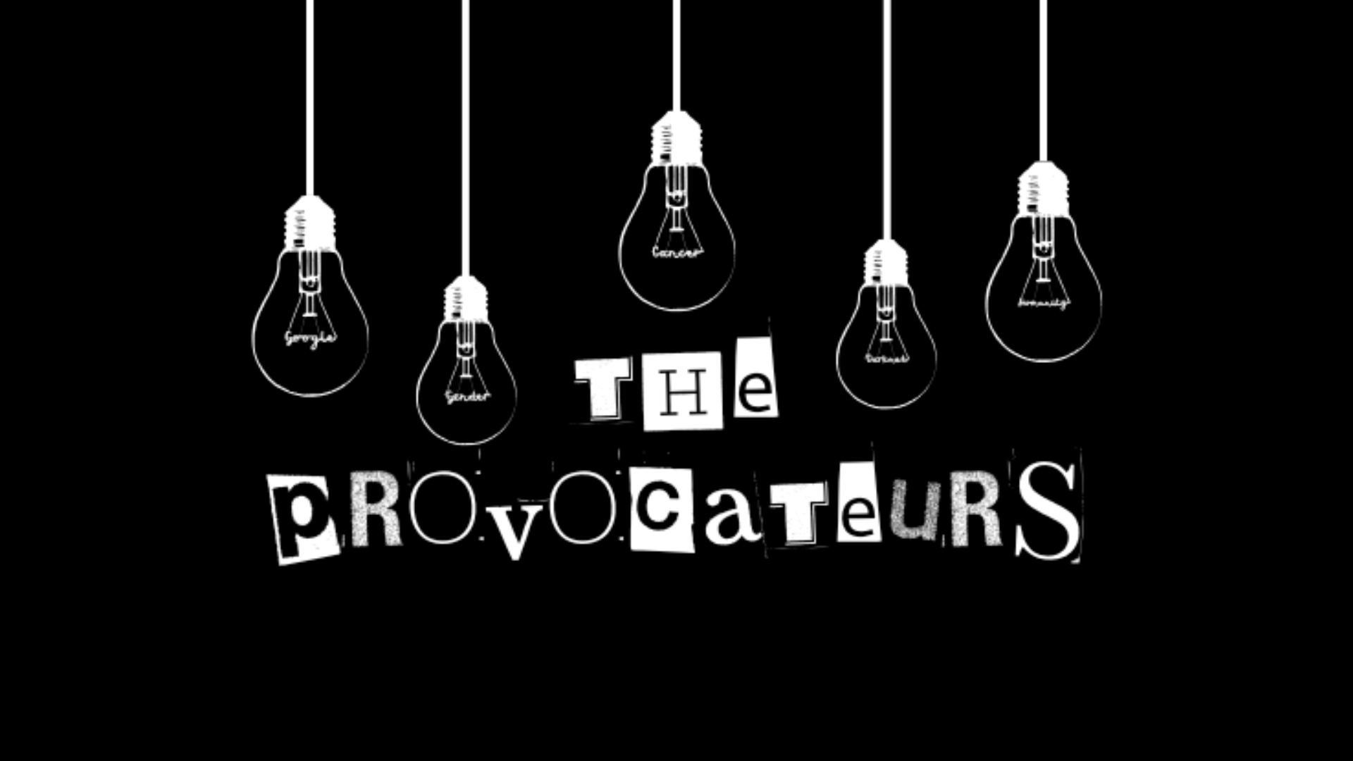 The Provocateurs